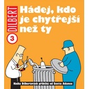 Dilbert 3: Hádej, kdo je chytřejší než ty [Adams Scott]