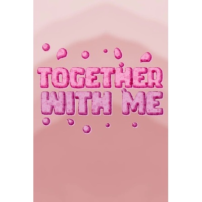 Игра Together With Me за PC Steam, Електронна доставка