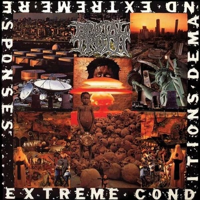 Extreme Conditions Demand Extreme Responses - Brutal Truth CD