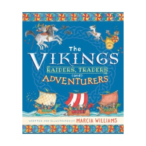 Vikings: Raiders, Traders and Adventurers | Marcia Williams (ISBN: 9781406394528)