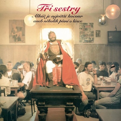 Tři Sestry - ALKAC JE NEJVETSI KOCOUR LP