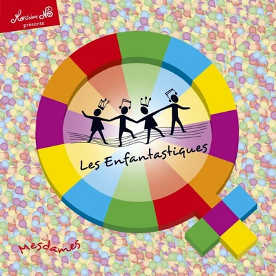 LES ENFANTASTIQUES - MESDAMES CD
