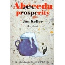 Abeceda prosperity - Jan Keller