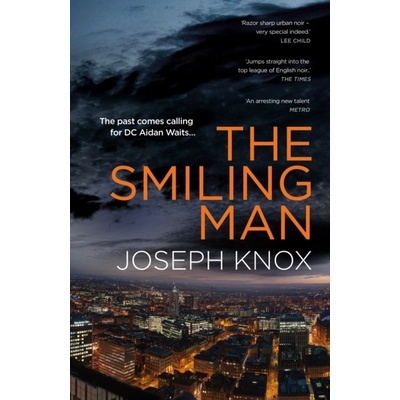 The Smiling Man Joseph Knox