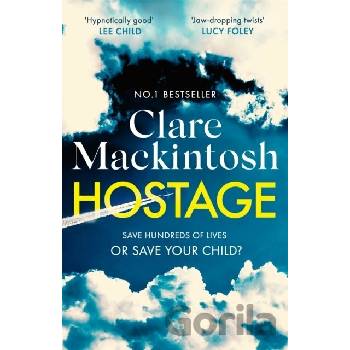 Hostage - Clare Mackintosh