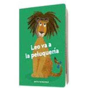 Leo va a la peluqueria | TECKENTRUP, BRITTA (2022)