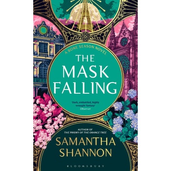 The Mask Falling - Samantha Shannon
