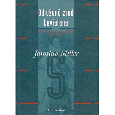 Odložený zrod Leviatana - Jaroslav Miller