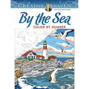Creative Haven By the Sea Color by Number (ISBN: 9780486840468)