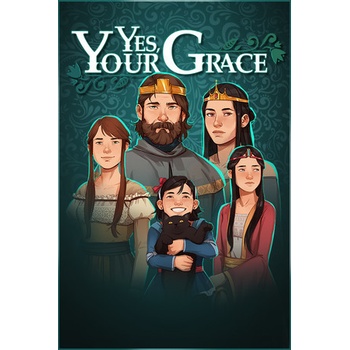 Yes, Your Grace