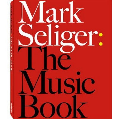 Music Book Seliger Mark - Mark Seliger