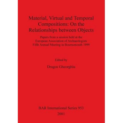 Material Virtual and Temporal Compositions: On the Relationships between Objects