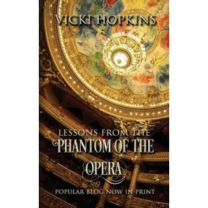 Lessons From the Phantom of the Opera | Vicki Hopkins (ISBN: 9780983295952)