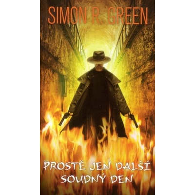 Prostě jen další soudný den - Simon R. Green