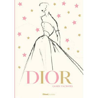Cahier d'activités Dior | Anne-Sophie Cayrey