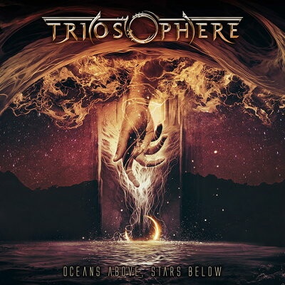 Triosphere - Oceans Above, Stars Below CD