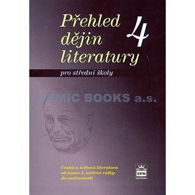 Přehled dějin literat.4 pro SŠ Josef Soukal