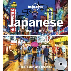 Lonely Planet Japanese Phrasebook and CD | Lonely Planet (ISBN: 9781786571748)
