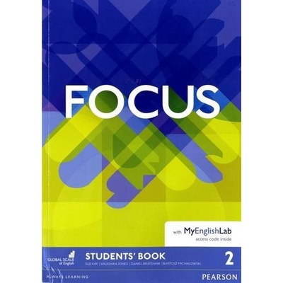 Focus 2 Student`s Book with MyEglishLab