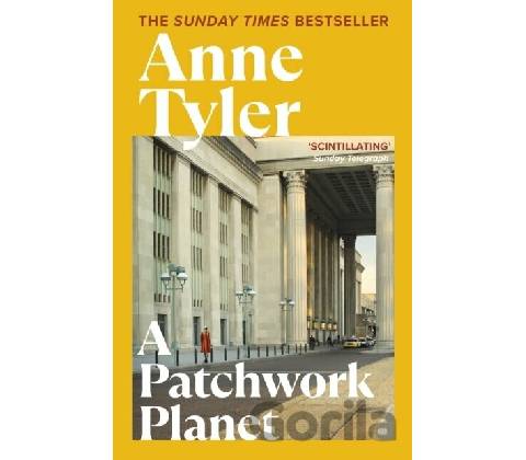 A Patchwork Planet - Anne Tyler