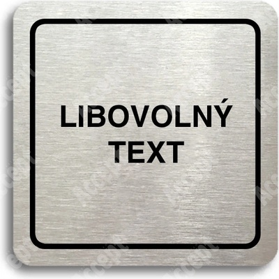 ACCEPT Piktogram libovolný text - stříbrná tabulka - černý tisk