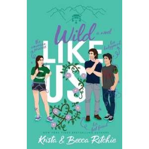 Wild Like Us (Special Edition Hardcover) | Becca Ritchie (ISBN: 9781950165605)