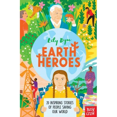 Earth Heroes | Lily Dyu