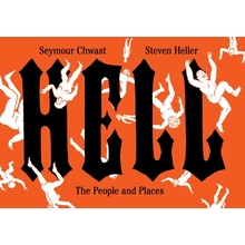 Hell: The People and Places Chwast Seymour