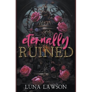 Eternally Ruined | Luna Lawson (2023)