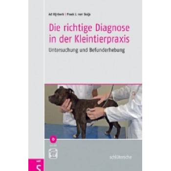 Image 1 of Die richtige Diagnose in der Kleintierpraxis, m. DVD-ROM | Ad Rijnberk, Freek J. Van Sluijs, Christiane Fetzer