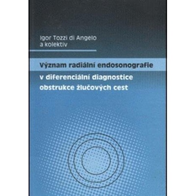 Význam radiální endosonografie v diferenciální diagnostice obstrukce žlučových cest