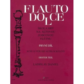 Flauto dolce y na altovou zobcovou flétnu 1. Daniel Ladislav