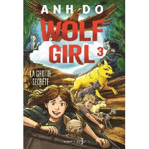 Wolf Girl, tome 3 | Anh Do (2022)