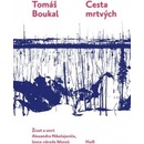Cesta mrtvých - Tomáš Boukal