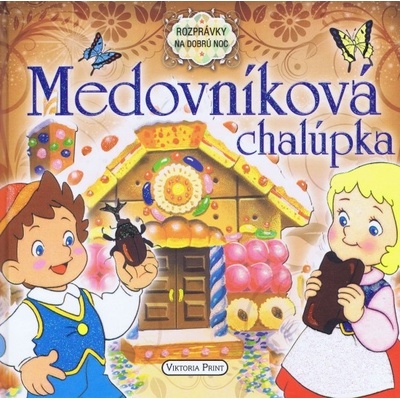 Medovníková chalúpka m VP Hanus