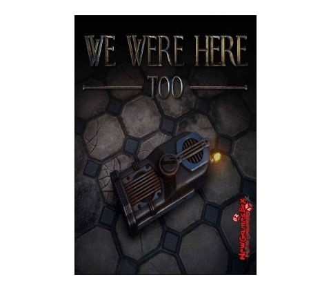 We Were Here Too