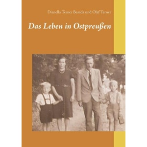 Leben in Ostpreussen | Olaf Terner (ISBN: 9783753458694)