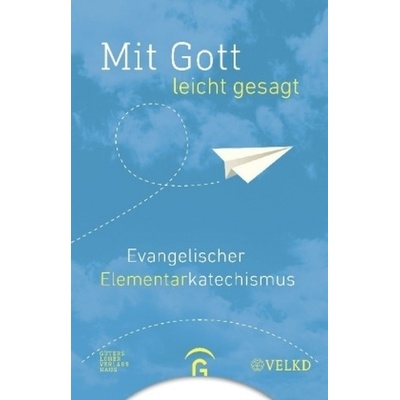Mit Gott - leicht gesagt