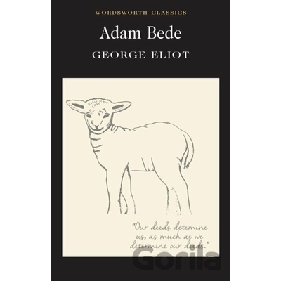 Adam Bede - Wordsworth Classics - George Eliot