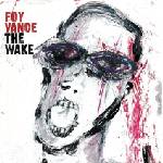 Foy Vance - The Wake (CD) (0888072745223)