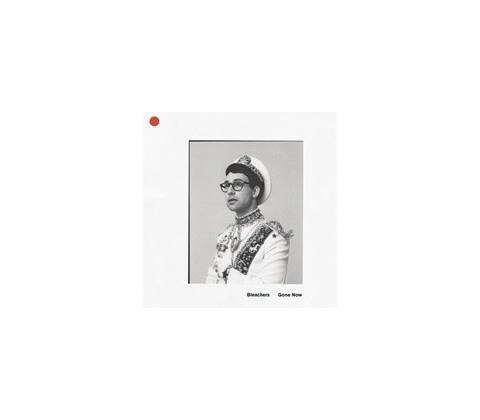 Bleachers - Gone Now CD