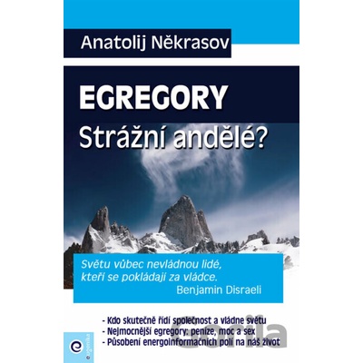 Egregory - Strážní andělé? - Anatolij Někrasov