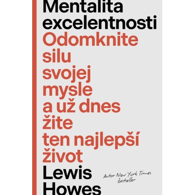 Mentalita excelentnosti - Lewis Howes