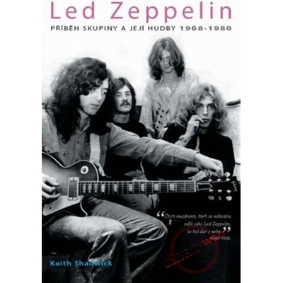 Led Zeppelin – příběh skupiny a její hudby 1968-1980