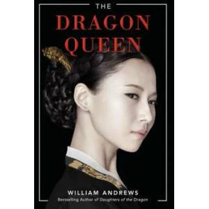 Dragon Queen | William Andrews (ISBN: 9781503900349)