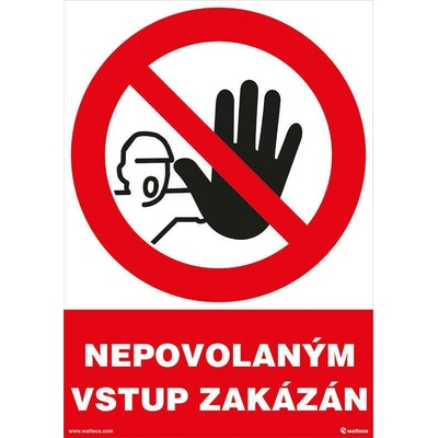Walteco Nepovolaným vstup zakázán 210x297mm, formát A4, samolepka Množství: 1 ks , 20044