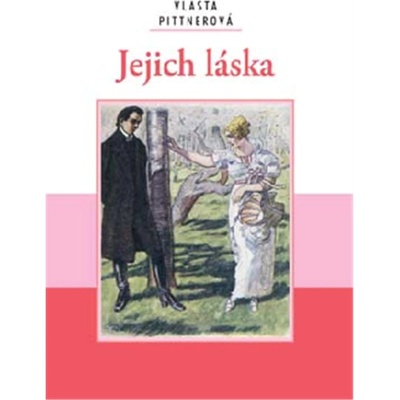 Jejich láska - Vlasta Javořická