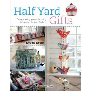Half Yard (TM) Gifts | Debbie Shore (ISBN: 9781782211501)