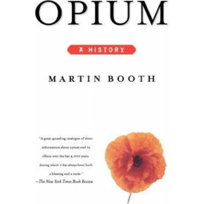 Opium: A History | Martin Booth