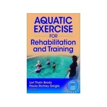 Aquatic Exercise for Rehabilitation Training - Brody Lori Thein